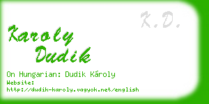 karoly dudik business card